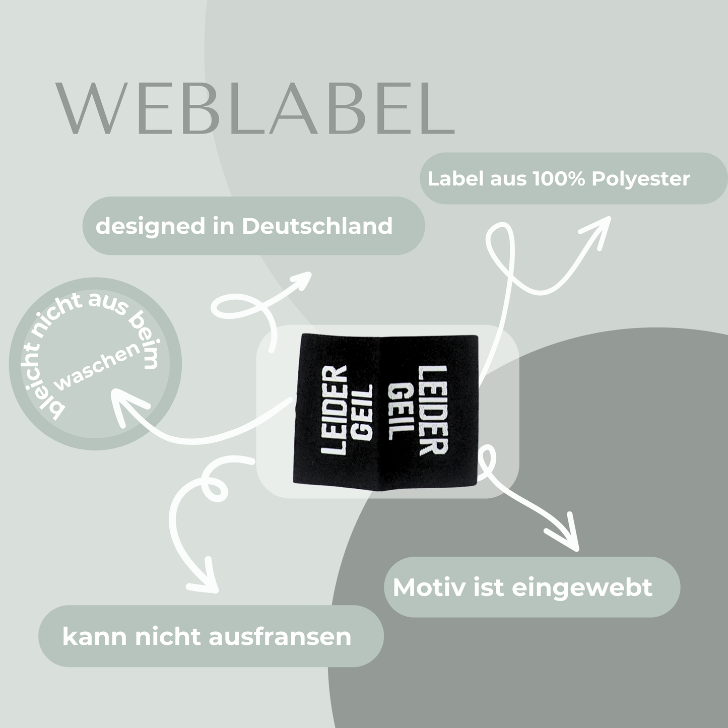 LEIDER GEIL Label gewebt Eigenproduktion
