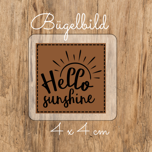 Hello sunshine Bügel Label Bügellabel Eigenproduktion