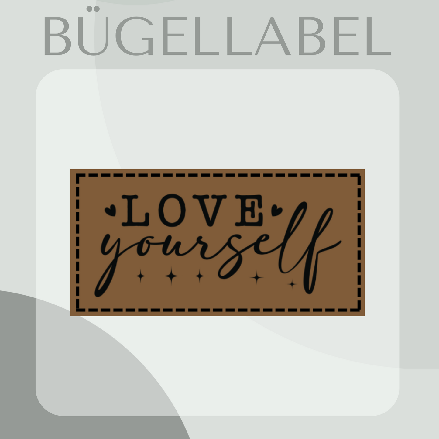 Bügellabel love yourself