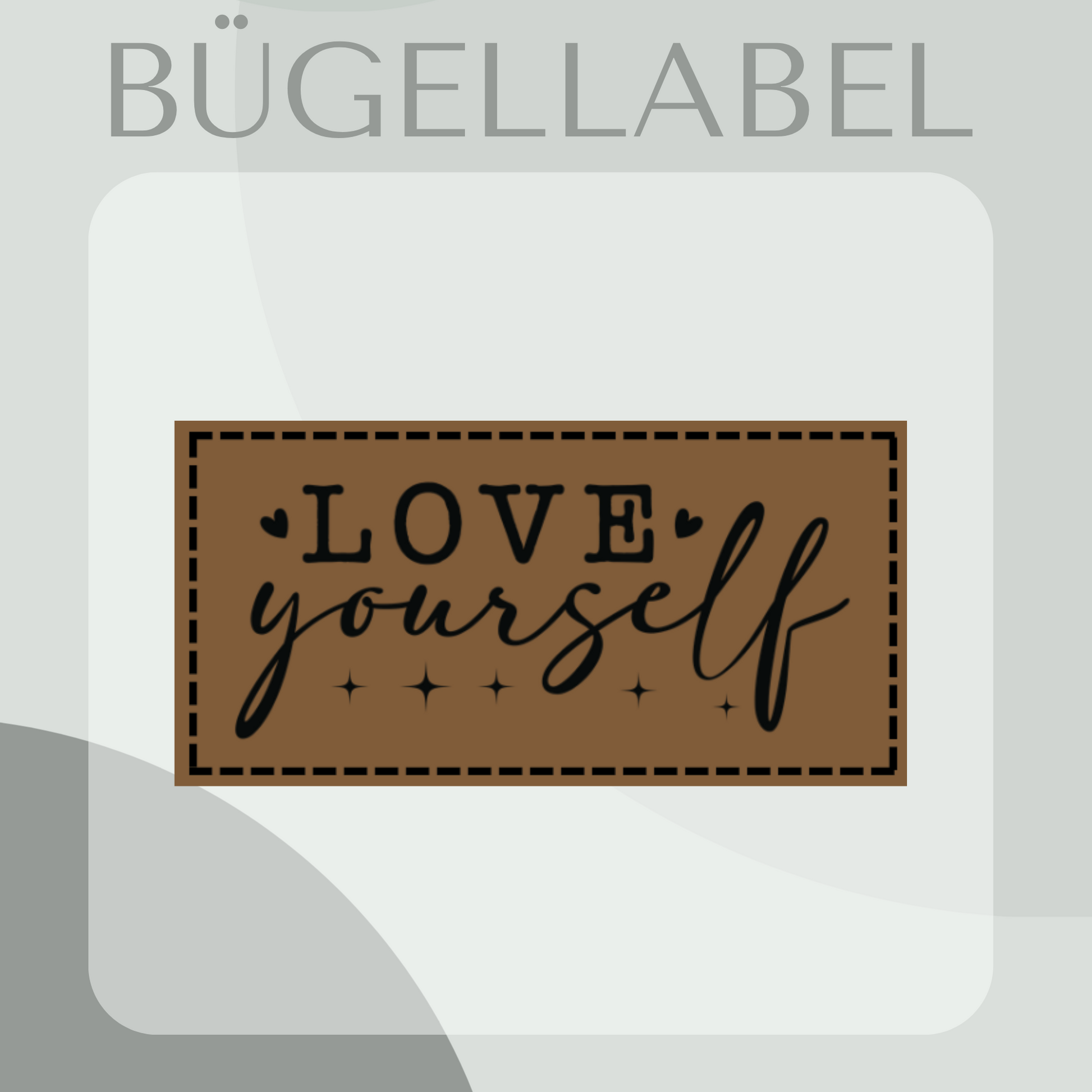 Bügellabel love yourself