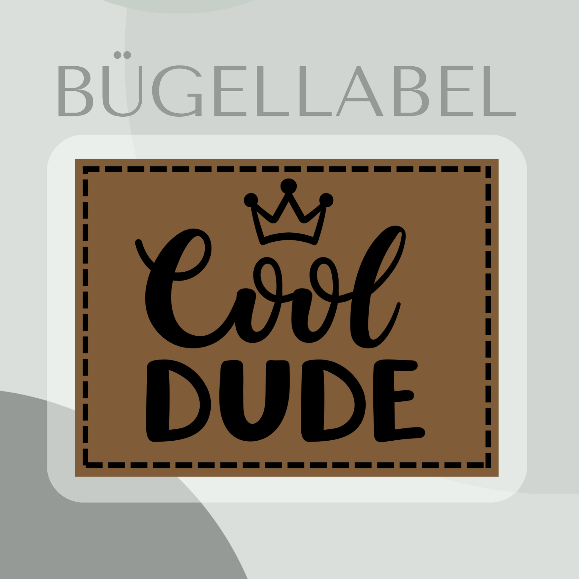 Bügellabel cool dude