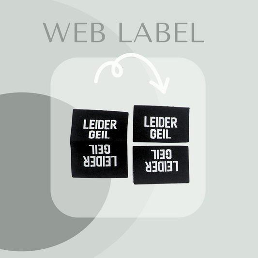LEIDER GEIL Label gewebt Eigenproduktion
