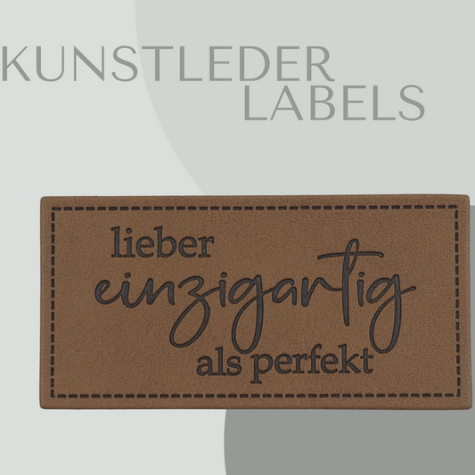 Kunstleder Label eckig in braun mit der Aufschrift "lieber einzigartig als perfekt"