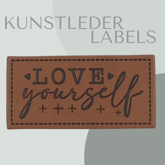 Love yourself Kunstlederlabel Kunstleder Label Eigenproduktion
