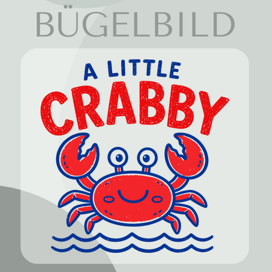 A Little Crabby - Bügelbild