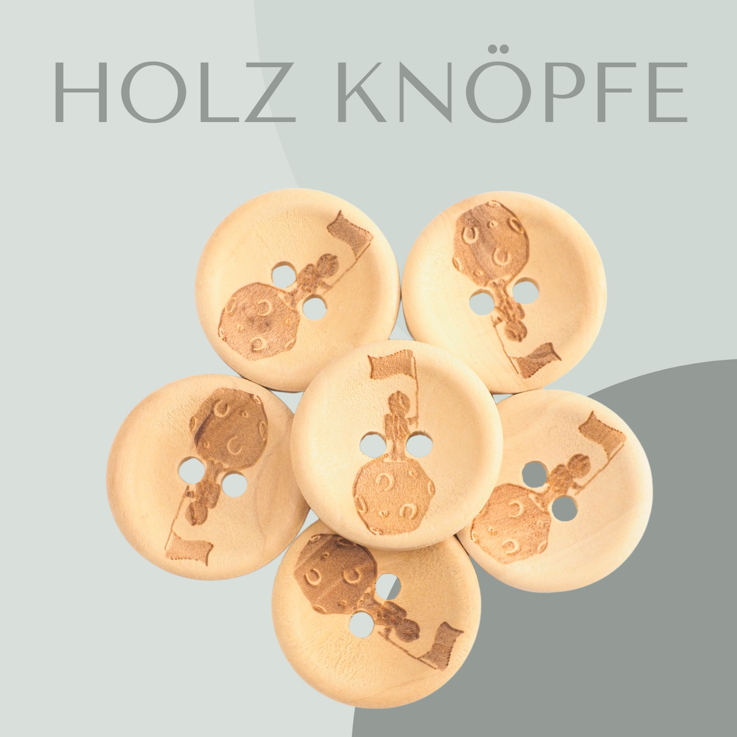 Mondlandung, Holzknopf 