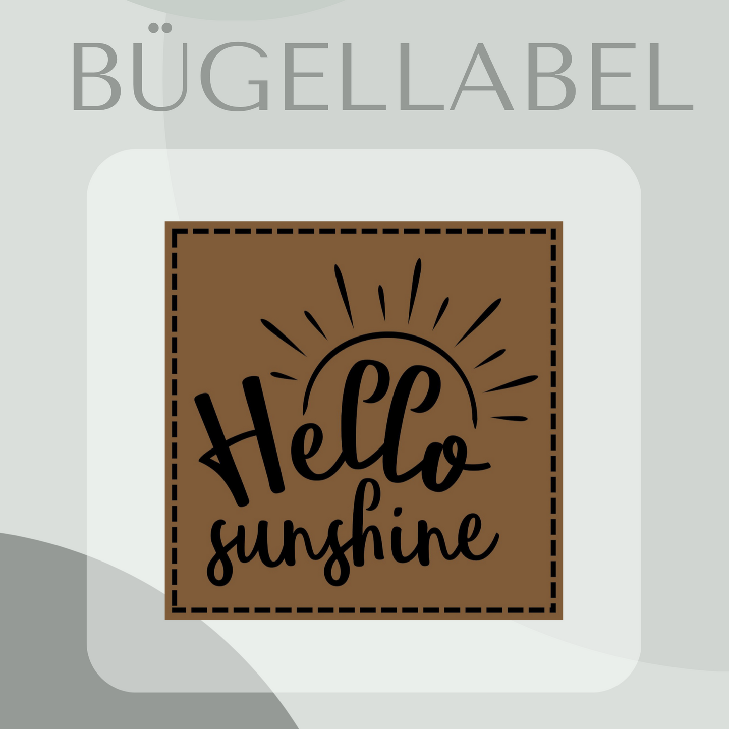 Bügellabel hello sunshine