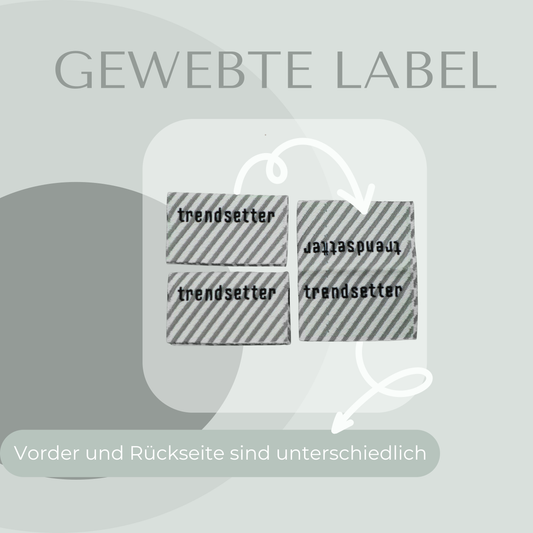 trendsetter Web Label gewebt Eigenproduktion