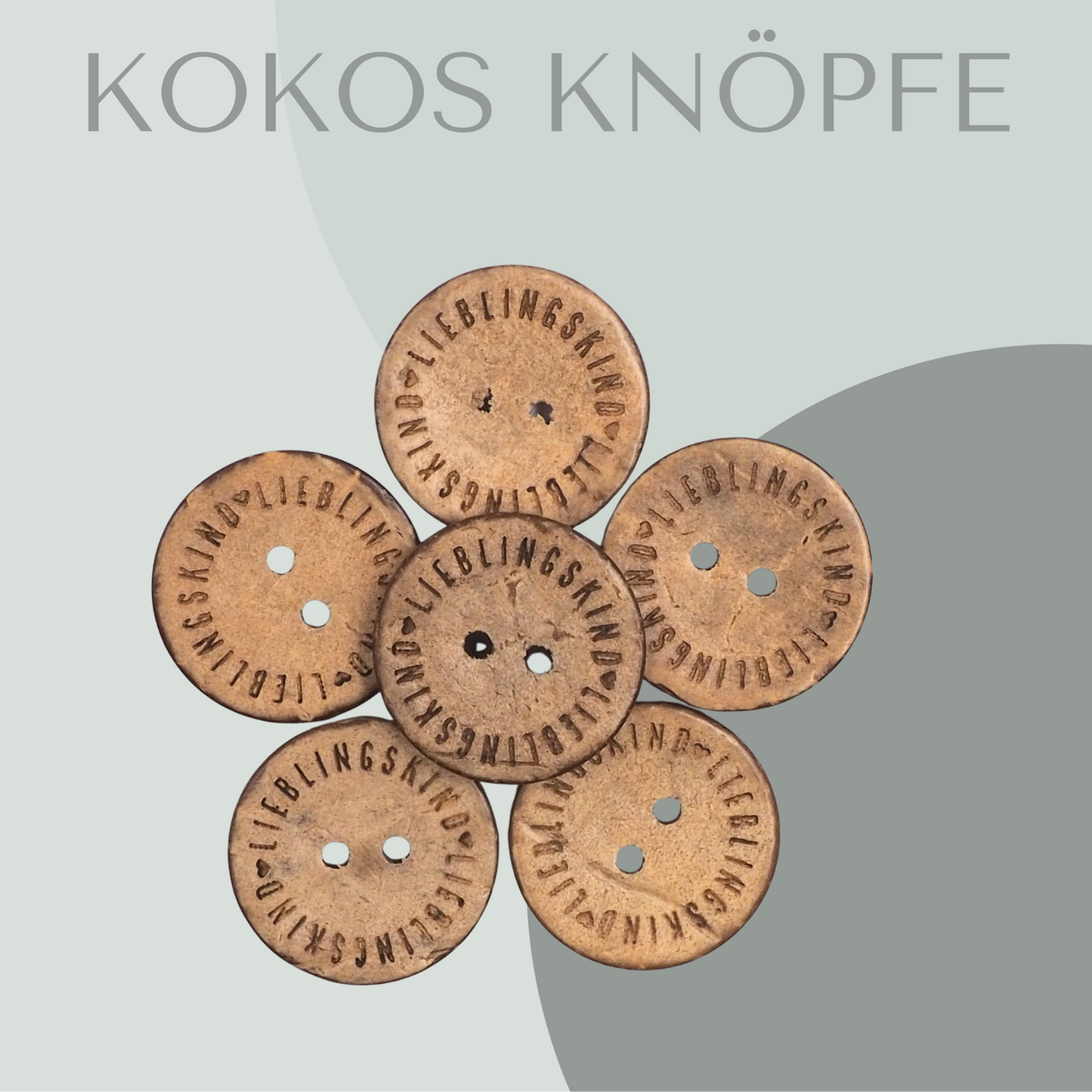 Eigenproduktion Kokosknopf Lieblingskind 20mm