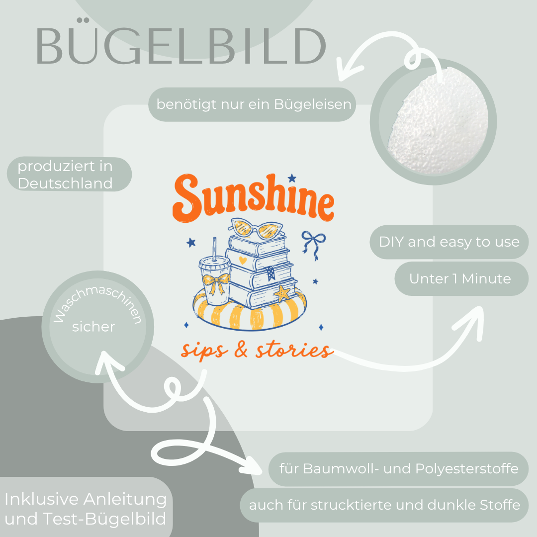 Sunshine sips & stories Bügelbild Eigenproduktion