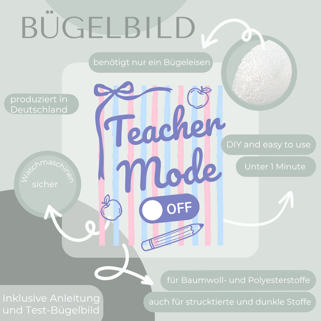 Teacher Mode off Bügelbild Eigenproduktion