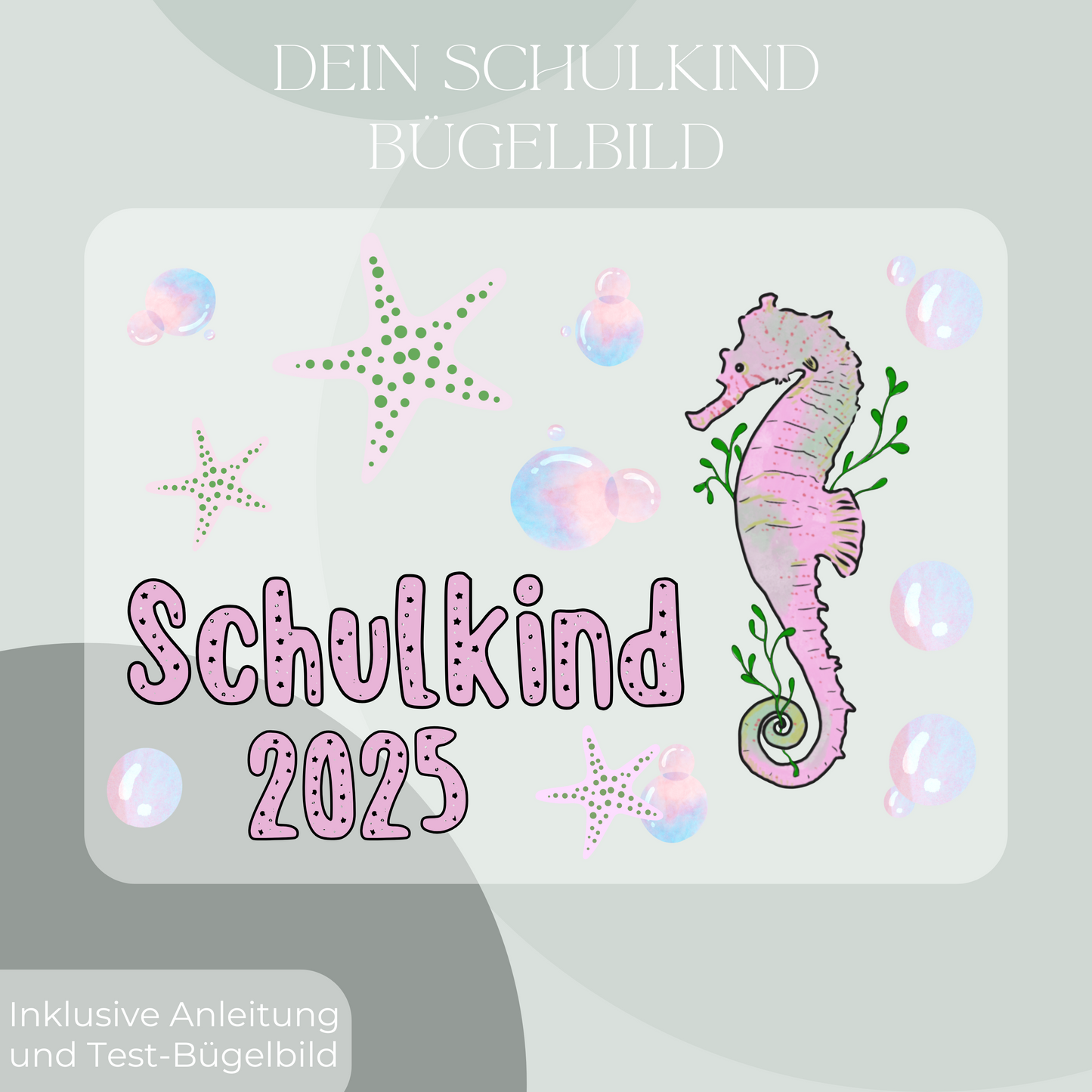 Bügelbild-Set Schulkind 2025 Seepferd