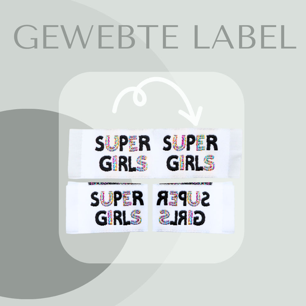 Super Girl Label gewebt Eigenproduktion