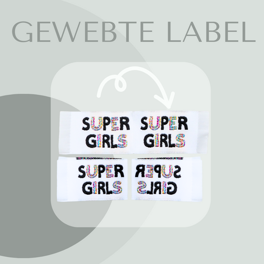 Super Girl Label gewebt Eigenproduktion