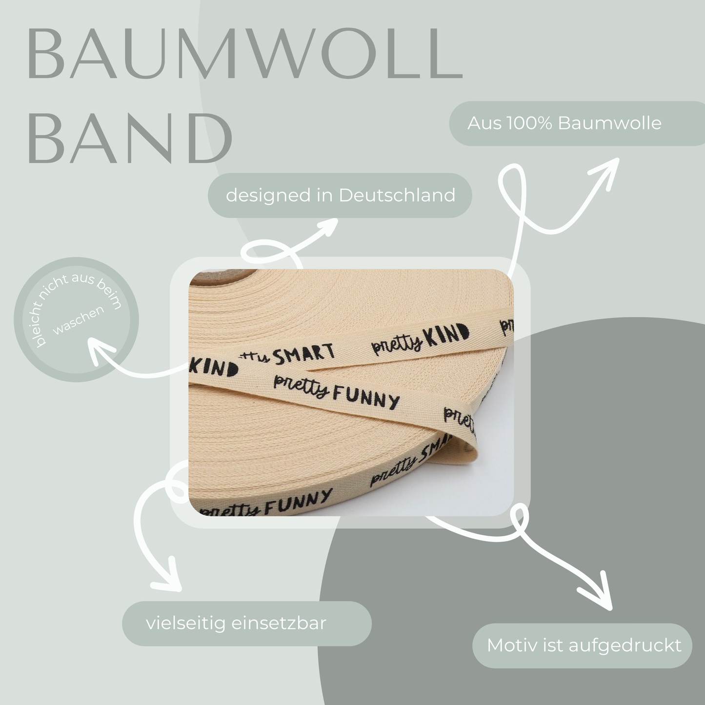pretty kind, pretty funny, pretty smart Baumwollband