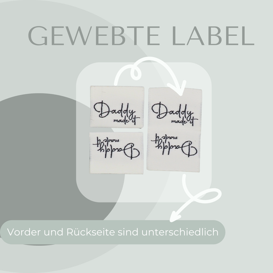 Daddy made it Web Label gewebt Eigenproduktion