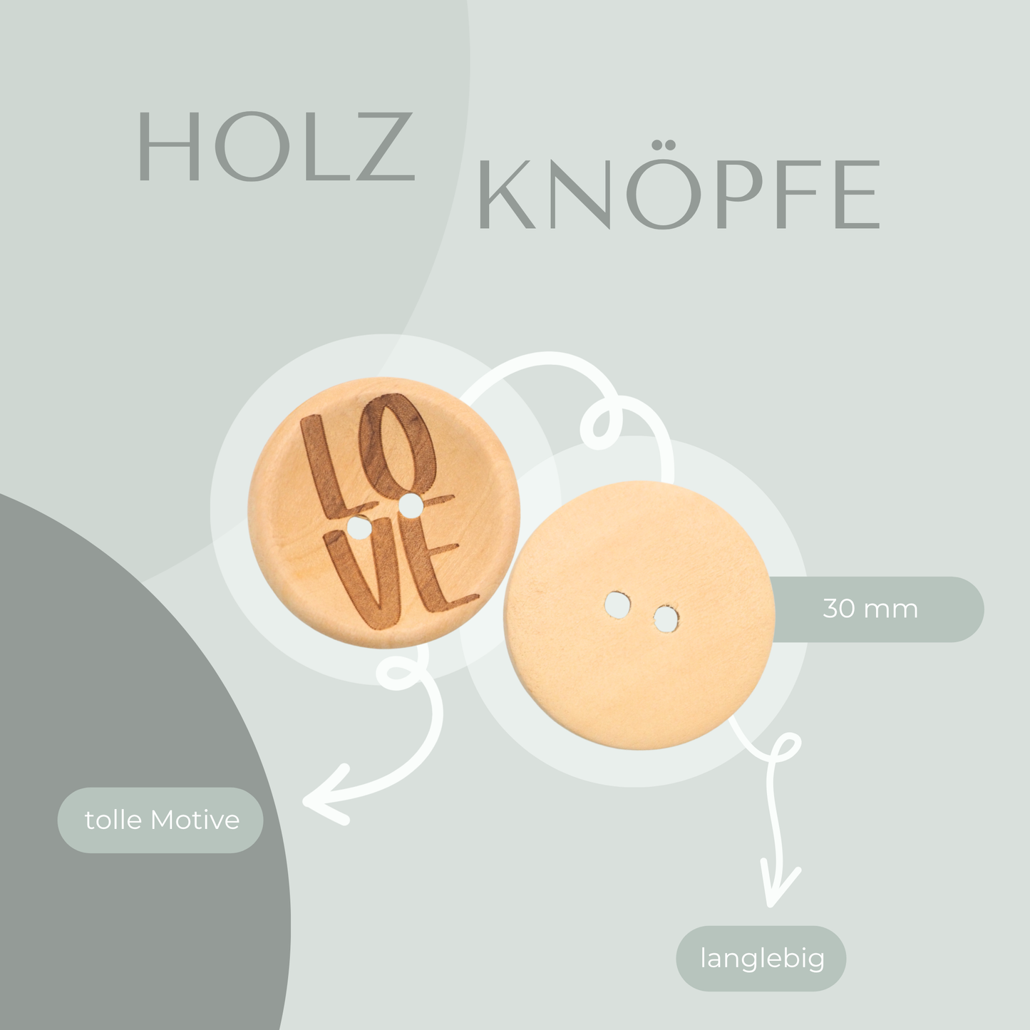 Eigenproduktion Holzknopf LOVE 30mm