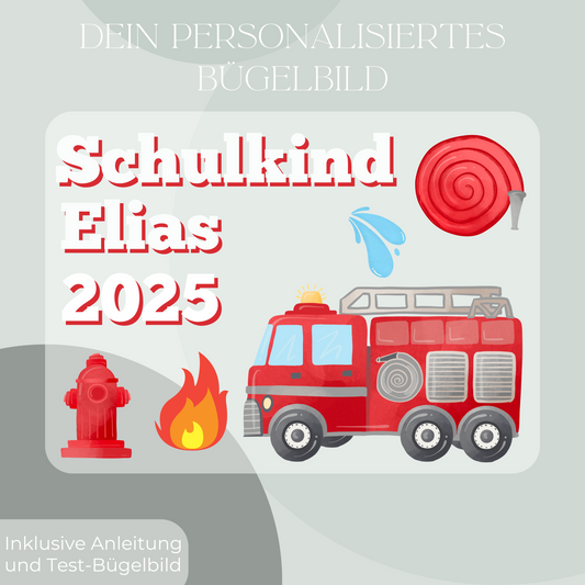 Personalisiertes Bügelbild für Schulkinder 2025 mitFeuerwehr-Motiv, Name und Jahr nach Wunsch 