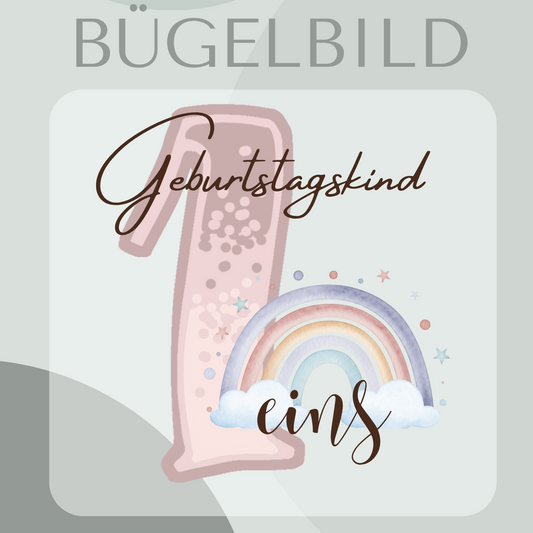 Geburtstagszahl 1 mit Regenbogen -  Bügelbild Eigenproduktion