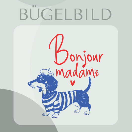 Bonjour Madame Bügelbild