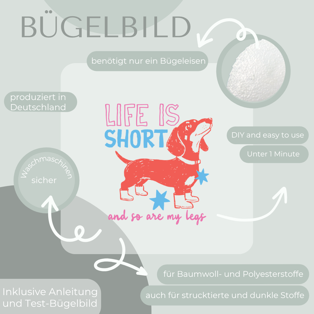 Life is short- Bügelbild Eigenproduktion