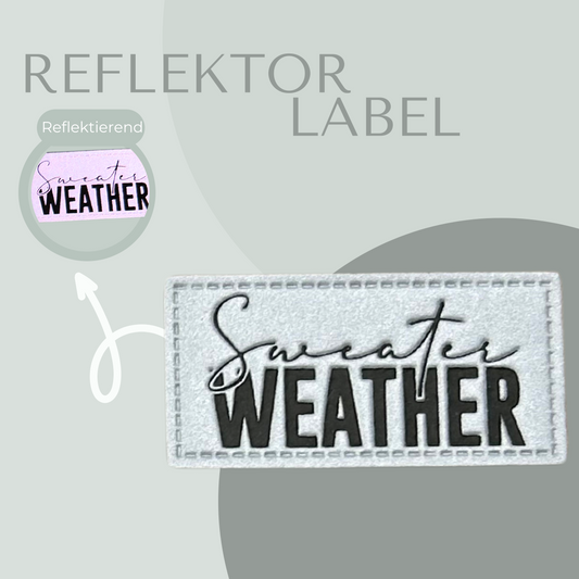 Sweater Weather Reflektierendes Label Reflektor